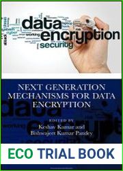 Next Generation Mechanisms for Data Encryption