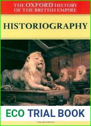 The Oxford History of the British Empire Volume V Historiography