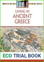 Living in Ancient Greece (Living in the Ancient World)