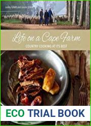 Life on a Cape Farm Country cooking at its best