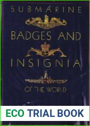 Submarine Badges and Insignia of the World An Illustrated Reference for Collectors