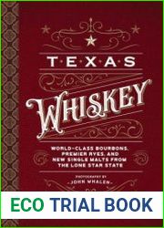 Texas Whiskey A Rich History of Distilling Whiskey in the Lone Star State