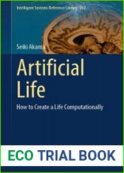 Artificial Life How to Create a Life Computationally