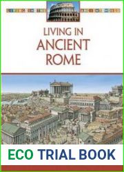 Living in Ancient Rome (Living in the Ancient World)