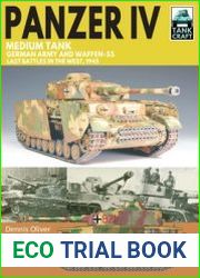 Panzer IV Medium Tank German Army and Waffen-SS Last Battles in the West, 1945