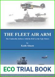 The Fleet Air Arm The Cinderella Airforce with the RAF as the Ugly Sisters