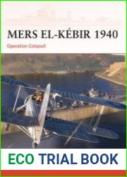 Mers el-Kebir 1940 Operation Catapult (Osprey Campaign 405)