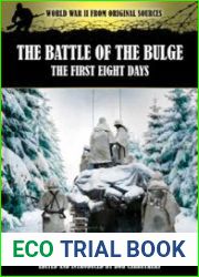 The Battle of the Bulge The First Eight Days (US Forces in Combat 1941-1945)