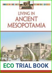 Living in Ancient Mesopotamia (Living in the Ancient World)