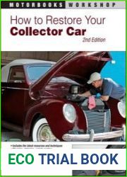 How to Restore Your Collector Car, 2nd Edition