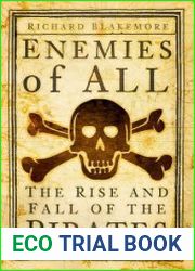 Enemies of All The Rise and Fall of the Pirates