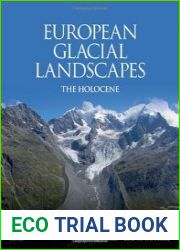 European Glacial Landscapes The Holocene