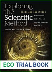 Exploring the Scientific Method Cases and Questions