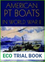 American PT Boats in World War II