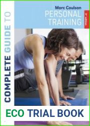 The Complete Guide to Personal Training, 3rd edition