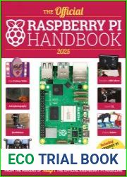 The Official Raspberry Pi Handbook 2025 Astounding projects with Raspberry Pi computers