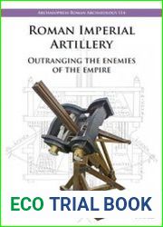 Roman Imperial Artillery