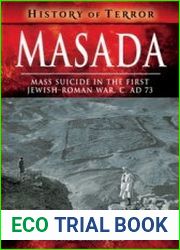 Masada Mass Suicide in the First Jewish-Roman War, c. AD 73