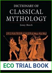 Dictionary of Classical Mythology, 2nd Edition