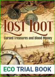 Lost Loot Cursed Treasures and Blood Money