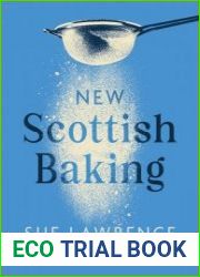 New Scottish Baking - BOOKS - MYECOBOOK.LIFE