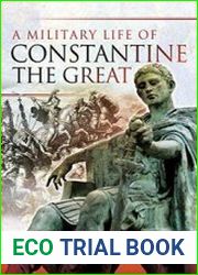 A Military Life of Constantine the Great