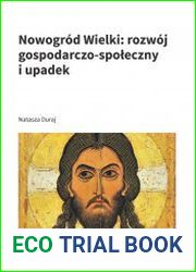 Nowogrod Wielki rozwoj gospodarczo-spoleczny i upadek