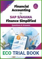 Financial Accounting in SAP S/4HANA Finance Simplified Questions & Answers, 2nd Edition