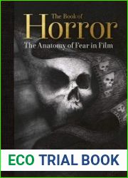 The Book of Horror. The Anatomy of Fear in Film