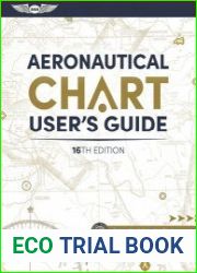 Aeronautical Chart User|s Guide, 16th Edition
