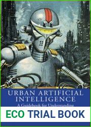 Urban Artificial Intelligence A Guidebook for Understanding Perceptions and Ethics
