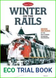 Winter on the Rails (Classic Trains Special №35)