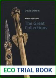 Modern Custom Knives The Great Collections