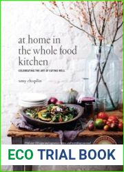 At Home in the Whole Food Kitchen