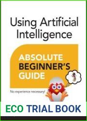Using Artificial Intelligence Absolute Beginner|s Guide