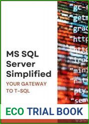 MS SQL Server Simplified Your Gateway to T-SQL