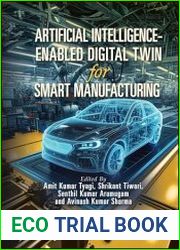 Artificial Intelligence-Enabled Digital Twin for Smart Manufacturing