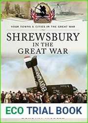 Your Towns and Cities in the Great War - Shrewsbury in the Great War