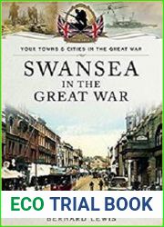Your Towns and Cities in the Great War - Swansea in the Great War