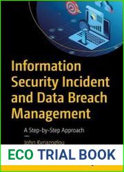 Information Security Incident and Data Breach Management A Step-by-Step Approach