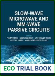 Slow-wave Microwave and mm-wave Passive Circuits
