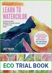 Learn to Watercolor 20 Step-by-Step Beginner-Friendly Lessons on Watercolor Paper