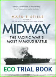 Midway The Pacific War’s Most Famous Battle (Osprey General Military)
