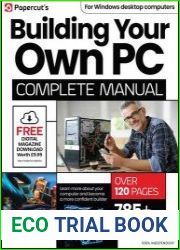 Building Your Own PC Complete Manual - 11th Edition, 2024