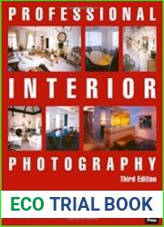 Professional Interior Photography, Third Edition