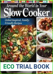 Around the World in Your Slow Cooker Global-Inspired, Family-Friendly Recipes - BOOKS - MYECOBOOK.LIFE