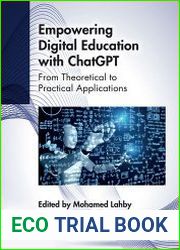 Empowering Digital Education with ChatGPT From Theoretical to Practical Applications