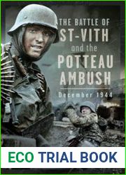 The Battle of Saint-Vith and the Potteau Ambush, December 1944