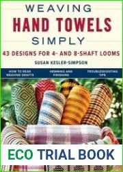 Weaving Hand Towels Simply 43 Designs for 4- and 8-Shaft Looms - BOOKS - MYECOBOOK.LIFE