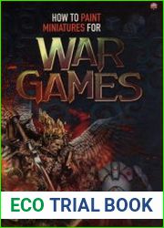 How to Paint Miniatures for Wargames